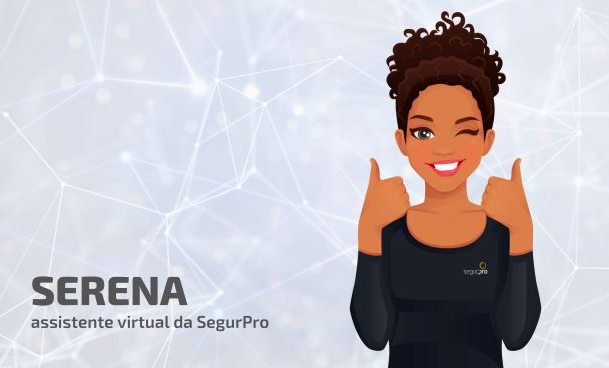 SegurPro amplia canais de atendimento e lança sua assistente virtual Serena SERENA assistente virtual da SegurPro
